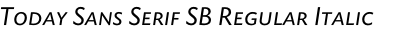 Today Sans Serif SB Regular Italic Small Caps